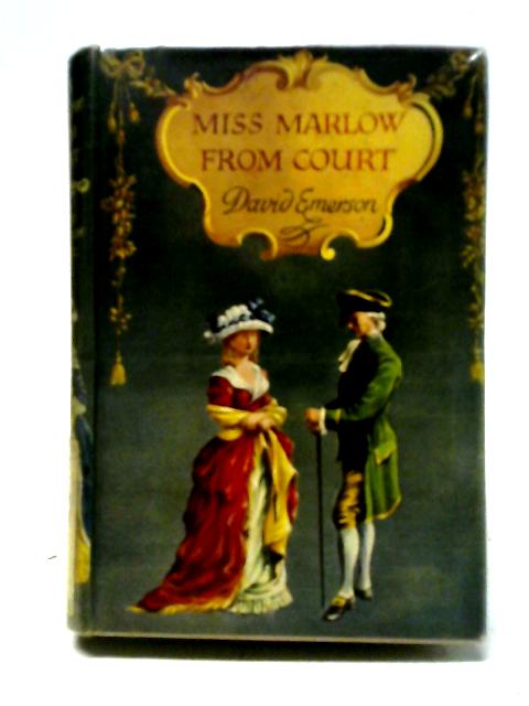 Miss Marlow From Court. By David Emerson