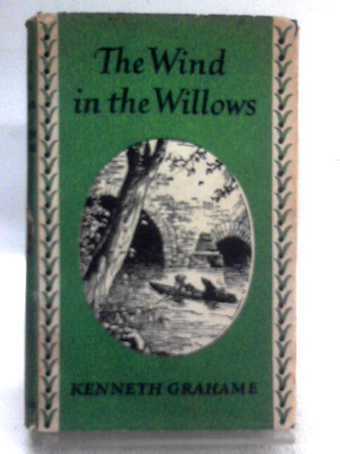 The Wind in the Willows By Kenneth Grahame