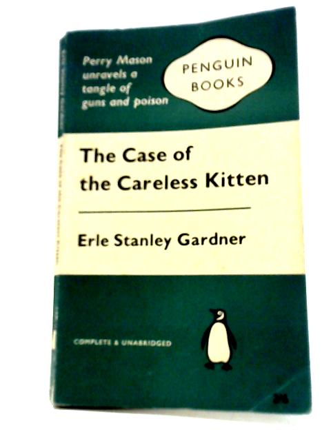 The Case of the Careless Kitten von Erle Stanley Gardner