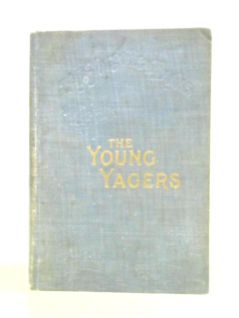 The Young Yagers von Captain Mayne Reid