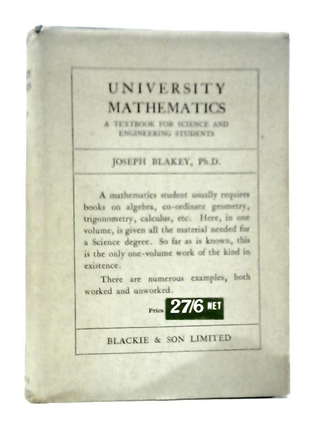 University Mathematics By Joseph Blakey