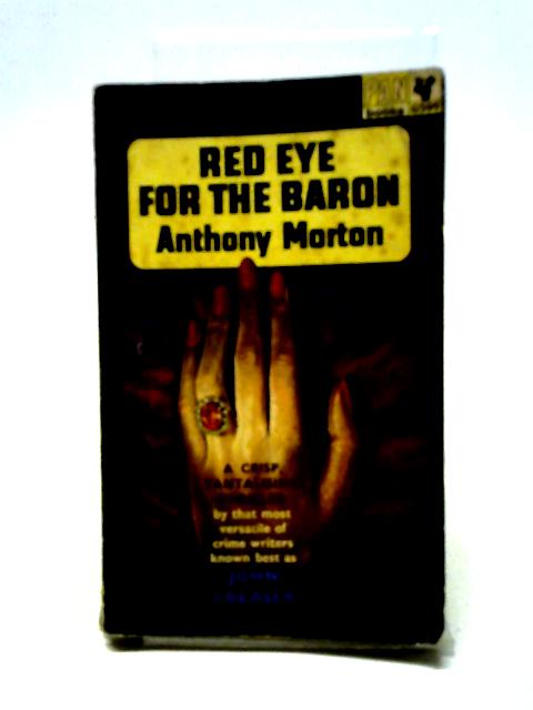 Red Eye For The Baron. By Anthony Morton