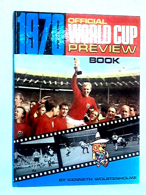 1970 World Cup Preview By Kenneth Wolstenholme