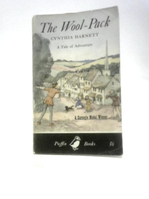 The Wool-Pack - A Tale of Adventure von Cynthia Harnett