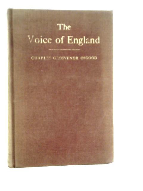 The Voice Of England ~ A History Of By Charles Grosvenor Osgood