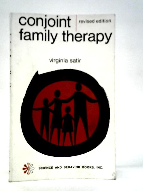 Conjoint Family Therapy By Virginia Satir