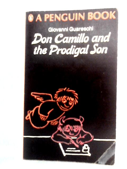 Don Camillo and the Prodigal Son By Giovanni Guareschi