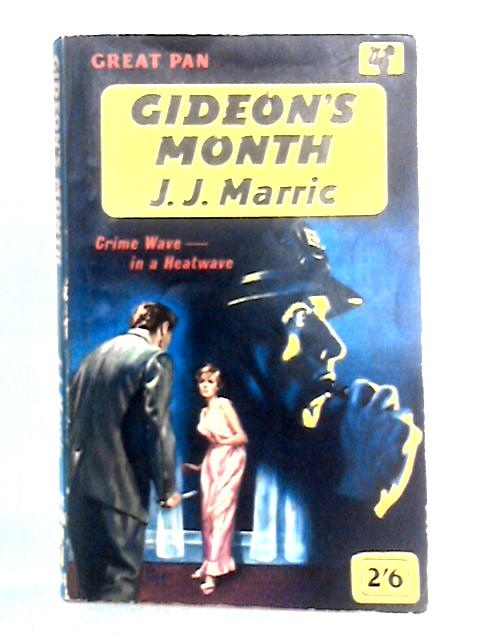 Gideon's Month By J. J. Marric