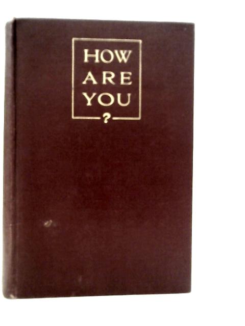 How Are You? Addesses to the Young on Practical Religion By George M'Donald