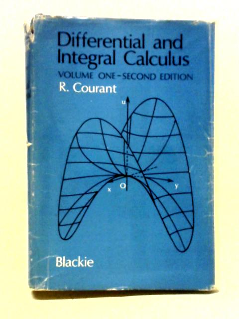 Differential & Integral Calculus, Volume 1 By R. Courant