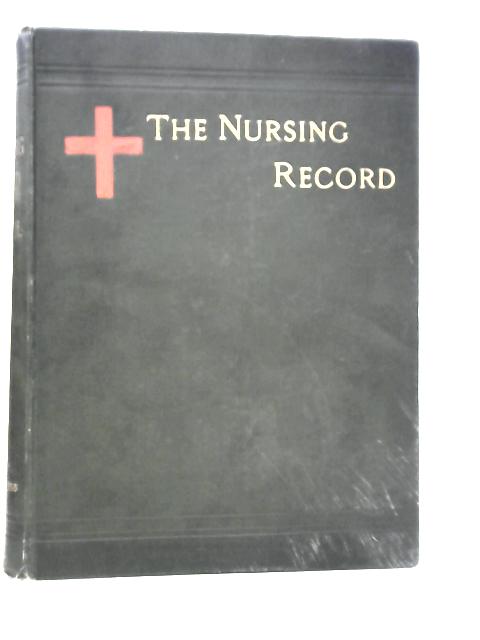 Nursing Record Volume VII July 2-December 31 1891 By Various