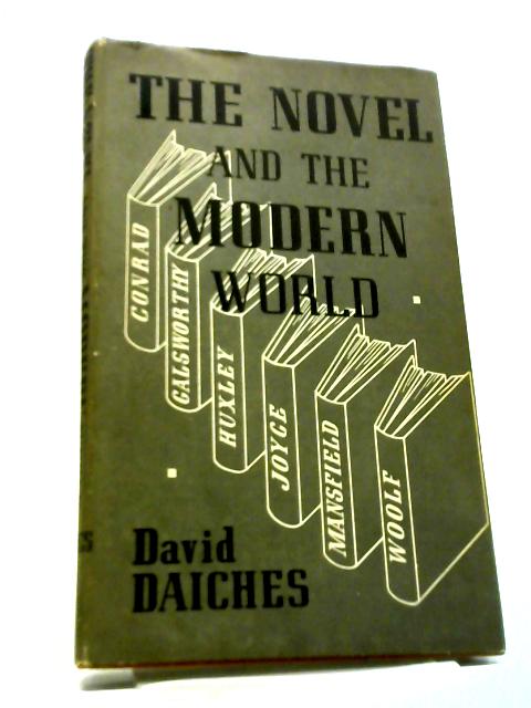 The Novel and the Modern World By David Daiches