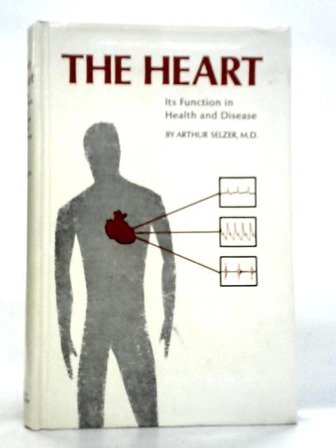 The Heart By Arthur Selzer