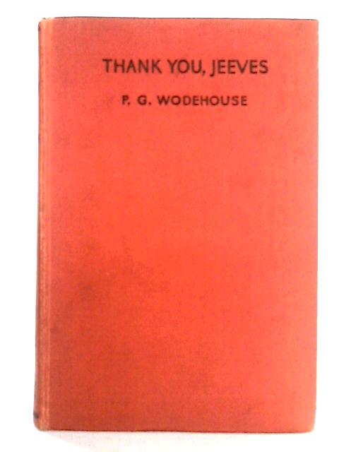 Thank You Jeeves von P.G. Wodehouse