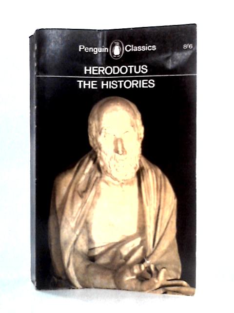 Herodotus: The Histories By Herodotus