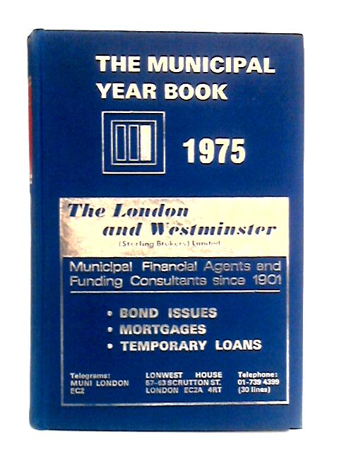 The Municipal Year Book 1975 By unstated