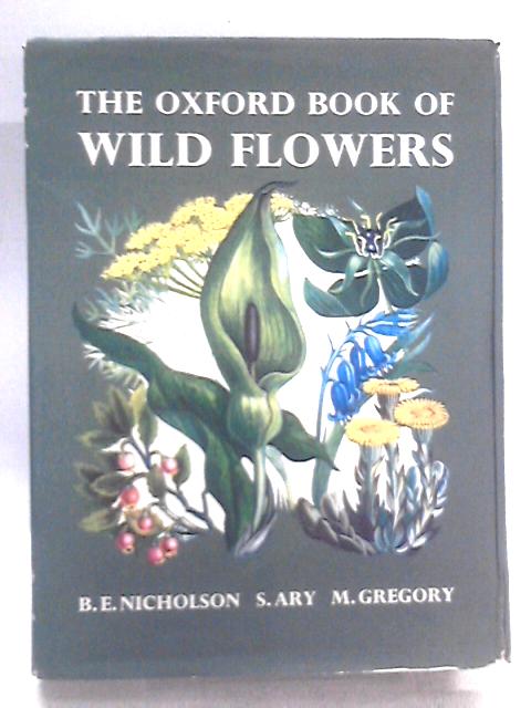 Oxford Book of Wild Flowers By S. Ary