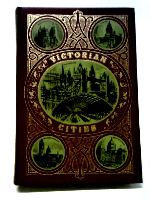 A Victorian Trilogy; Victorian Cities von Asa Briggs