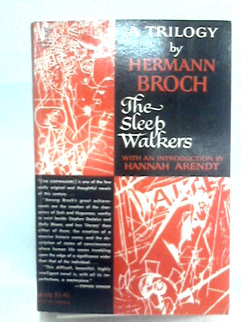 The Sleepwalkers - A Trilogy By Hermann Broch