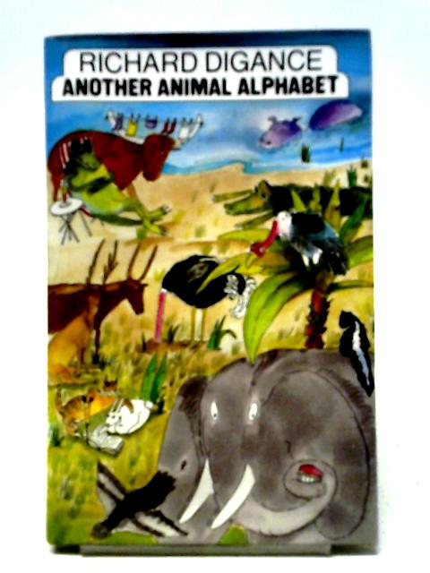 Another Animal Alphabet By Richard Digance