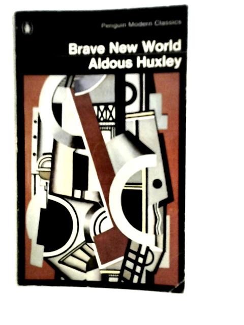 Brave New World By Aldous Huxley