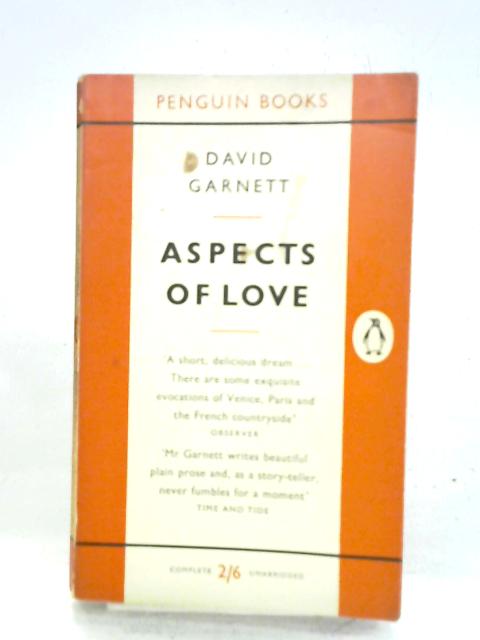 Aspects of Love By David Garnett