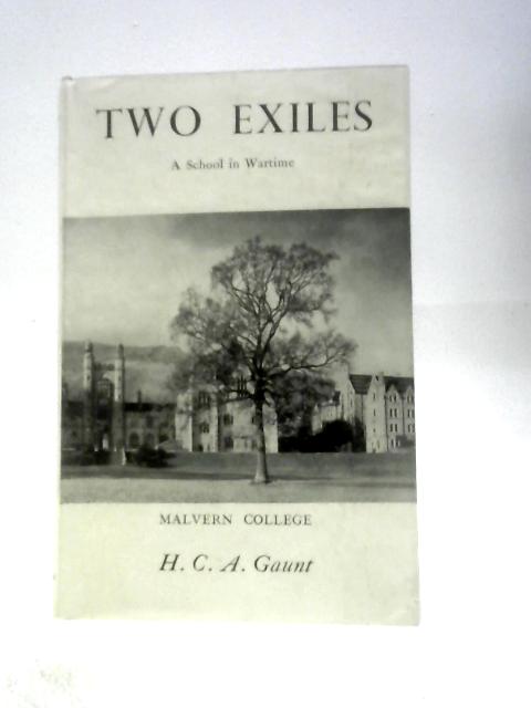 Two Exiles By H. C. A. Gaunt