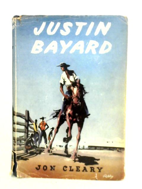 Justin Bayard By Jon Cleary