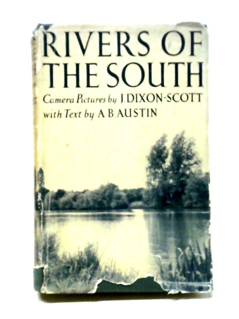 Rivers of the South By A. B. Austin