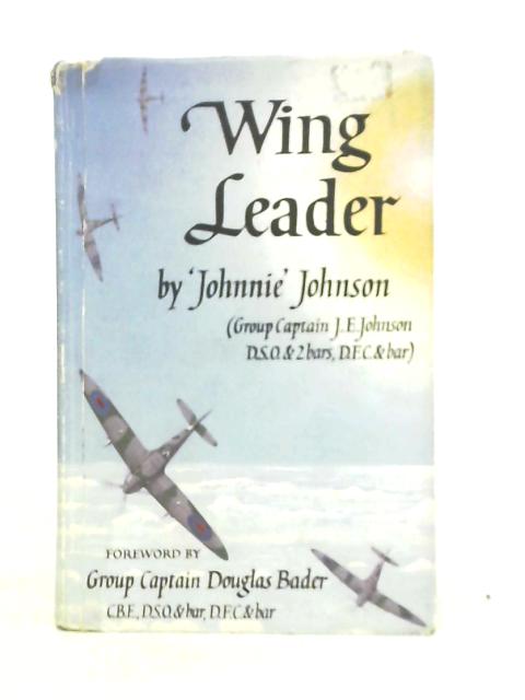 Wing Leader By Johnnie Johnson