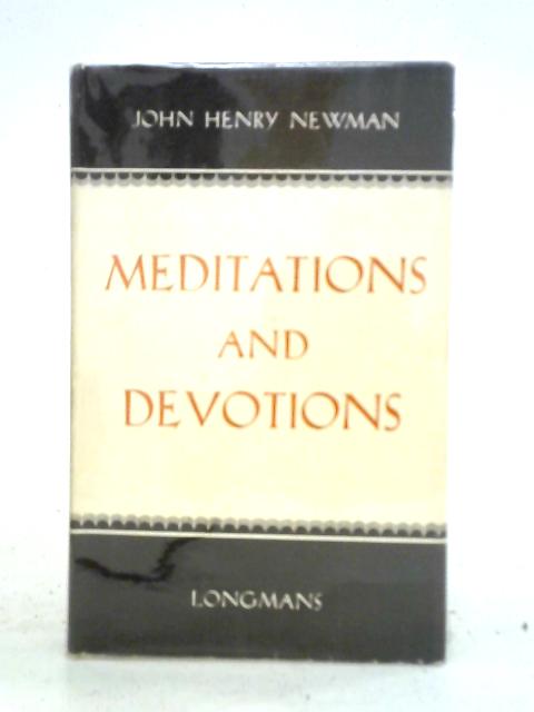 Meditation and Devotions By John Henry Newman