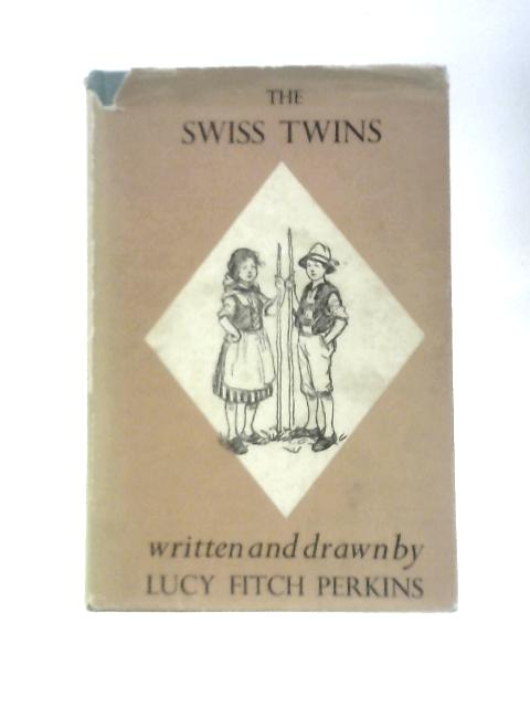 The Swiss Twins von Lucy Fitch Perkins