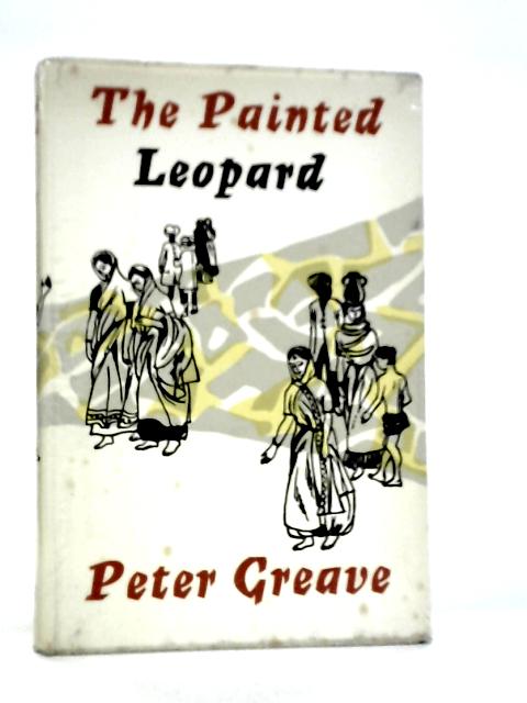 The Painted Leopard By Peter Greave