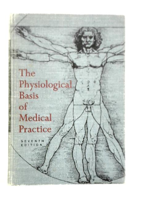 The Physiological Basis of Medical Practice von Charles Herbert Best