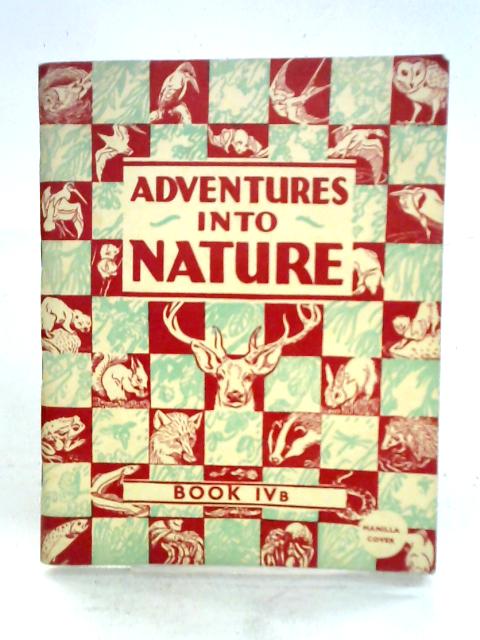 Adventures into Nature By Kate Harvey