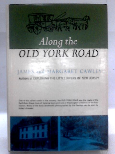 Along the Old York Road von James Cawley