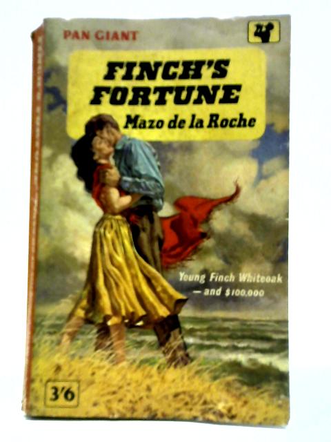 Finch's Fortune By Mazo de la Roche