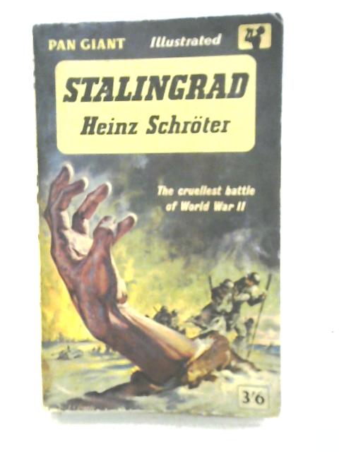 Stalingrad By Heinz Schroter