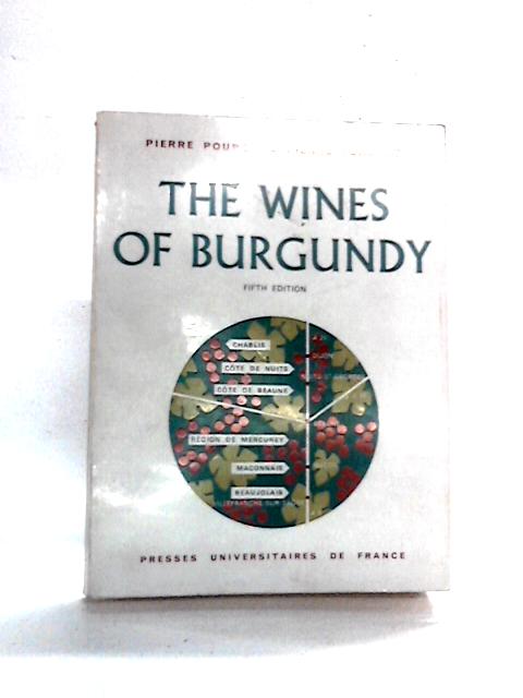 The Wines Of Burgundy von Pierre Poupon