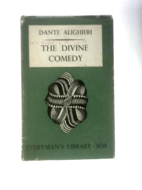 The Divine Comedy. Everyman's Library 308 von Dante Alighieri