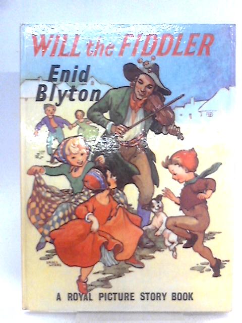 Will the Fiddler By Enid Blyton