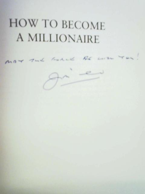 How to Become a Millionaire: It Really Could be You! von Jim Slater