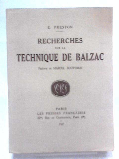 Recherches sur la Technique de Balzac von E Preston