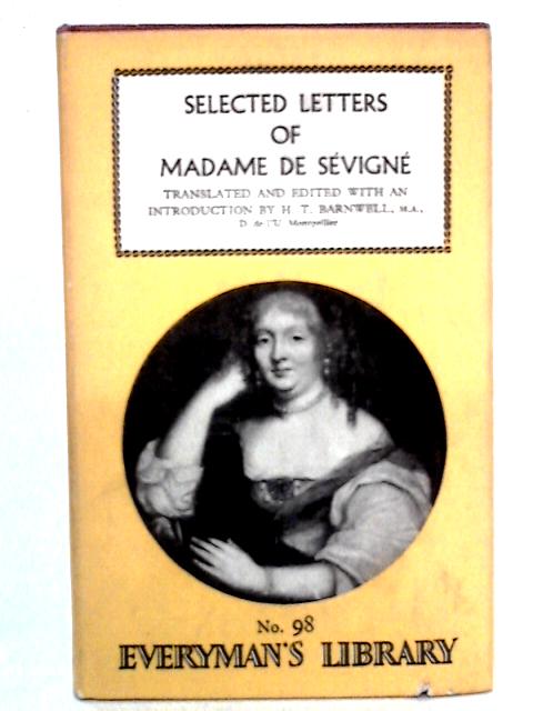 Selected Letters of Madame de Sevigne By Madame de Sevigne