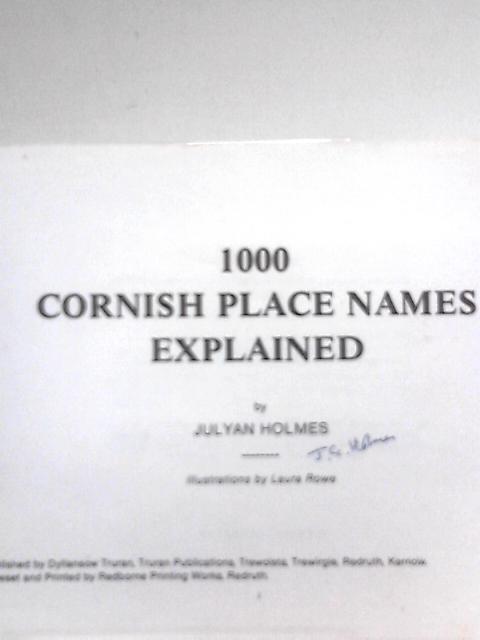 1000 Cornish Place Names Explained By Julyan Holmes