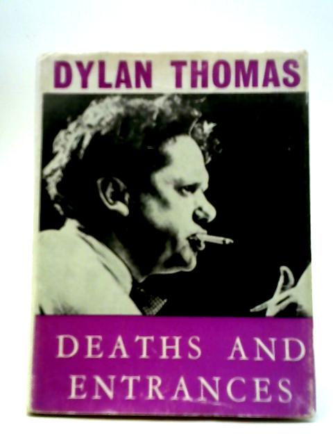 Deaths and Entrances By Dylan Thomas