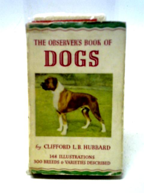 The Observer's Book Of Dogs By Clifford L Hubbard