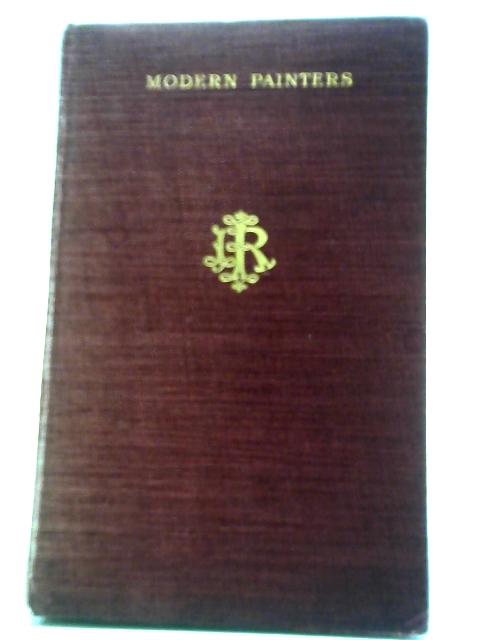 Modern Painters Volume I Of General Principles, And Of Truth By John Ruskin