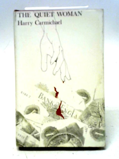 The Quiet Woman By Harry Carmichael