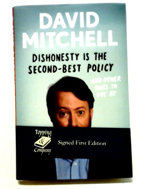 Dishonesty is the Second-Best Policy von David Mitchell